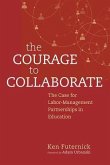 The Courage to Collaborate