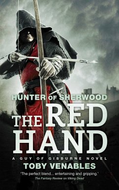 The Red Hand: A Guy of Gisburne Novel - Venables, Toby