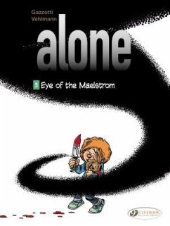 Alone 5 - Eye Of The Maelstrom - Vehlmann, Fabien