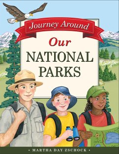 Journey Around Our National Parks - Zschock, Martha