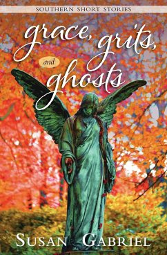 Grace, Grits and Ghosts - Gabriel, Susan