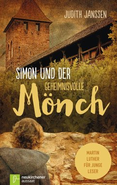 Simon und der geheimnisvolle Mönch - Janssen, Judith