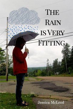 The Rain is Very Fitting - McLeod, Jessica