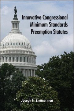 Innovative Congressional Minimum Standards Preemption Statutes - Zimmerman, Joseph F.
