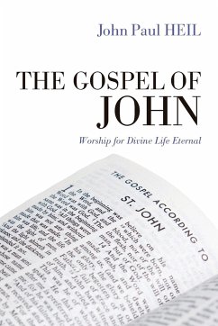 The Gospel of John - Heil, John Paul