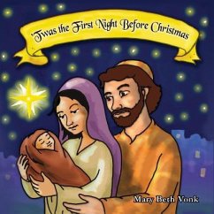 'Twas the First Night Before Christmas - Vonk, Mary Beth