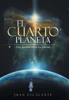 El Cuarto Planeta - Escalante, Juan