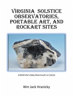 Virginia Solstice Observatories, Portable Art, and Rockart Sites