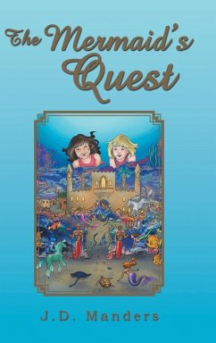 The Mermaid's Quest - Manders, J. D.