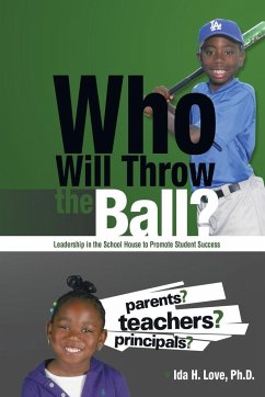 Who Will Throw the Ball? - Love, Ph. D. Ida H.