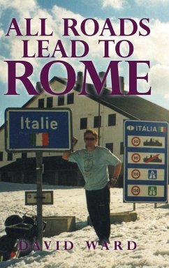 All Roads Lead to Rome - Ward, David
