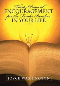 Thirty Days of Encouragement for the Fender Benders in Your Life - Washington, Joyce