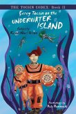 Eerey Tocsin on the Underwater Island