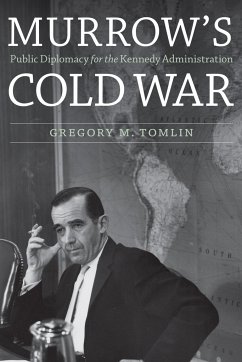 Murrow's Cold War - Tomlin, Gregory M