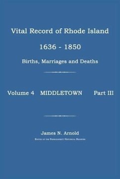 Vital Record of Rhode Island 1636-1850: Births, Marriages and Deaths: Middletown - Arnold, James N.