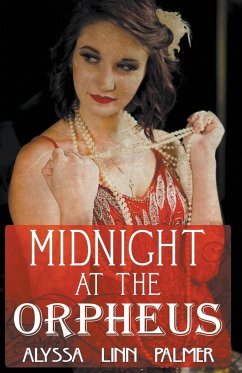 Midnight at the Orpheus - Palmer, Alyssa Linn