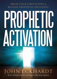 Prophetic Activation - Eckhardt, John