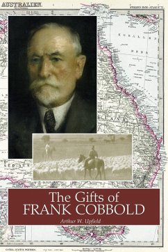 The Gifts of Frank Cobbold - Upfield, Arthur W.