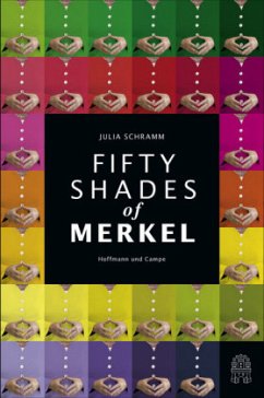 Fifty Shades of Merkel - Schramm, Julia