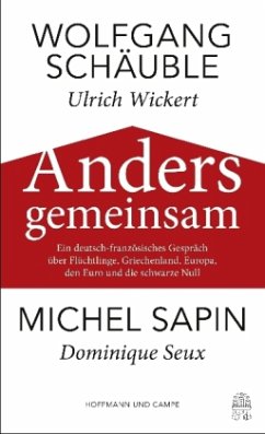 Anders gemeinsam - Schäuble, Wolfgang;Sapin, Michel