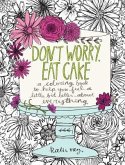 Don't Worry, Eat Cake