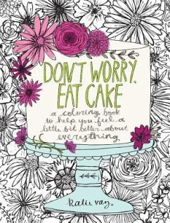 Don't Worry, Eat Cake - Vaz, Katie