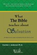 What The Bible Teaches About Salvation - Bild 1