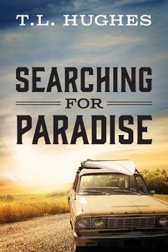 Searching For Paradise - Hughes, T L