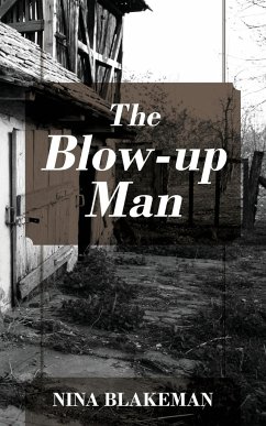 The Blow-up Man - Blakeman, Nina