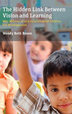 The Hidden Link Between Vision and Learning - Rosen, Wendy Beth