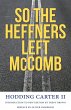 So the Heffners Left McComb - Bild 1