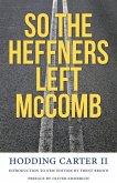 So the Heffners Left McComb So the Heffners Left McComb