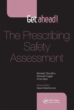 Get ahead! The Prescribing Safety Assessment - Choudhry, Muneeb; Fuggle, Nicholas Rubek (Medical Registrar and Honorary Tutor, Bright; Iqbal, Amar