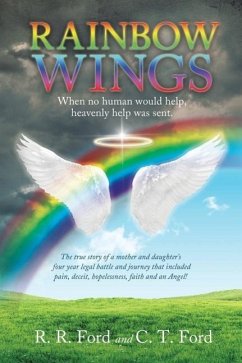 Rainbow Wings - Ford, R. R.; Ford, C. T.