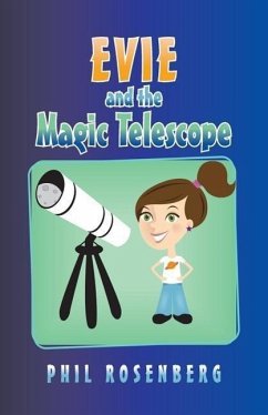 Evie and the Magic Telescope - Rosenberg, Phil