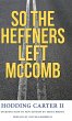 So the Heffners Left McComb - Bild 1