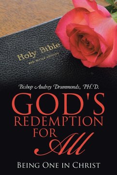 God's Redemption for All - Drummonds Ph. D., Bishop Audrey