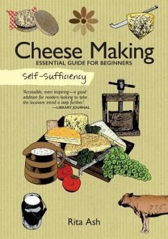 Self-Sufficiency: Cheese Making - Ash, Rita