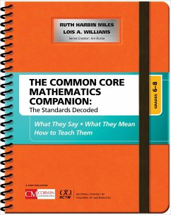 The Common Core Mathematics Companion: The Standards Decoded, Grades 6-8 - Harbin Miles, Ruth; Williams, Lois A.