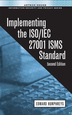 Implementing the ISO/IEC 27001 ISMS Standard, Second Edition - Humphreys, Edward