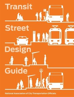 Transit Street Design Guide - National Association of City Transportation Officials