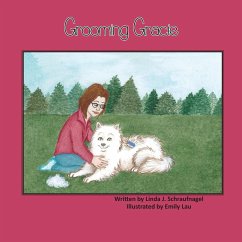 Grooming Gracie - Schraufnagel, Linda J.