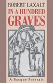 In a Hundred Graves: A Basque Portrait