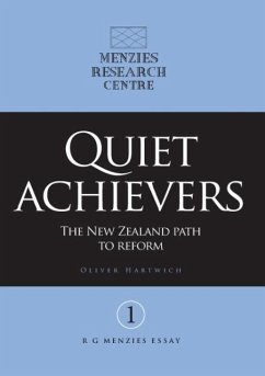 Quiet achievers: The New Zealand path to reform - Hartwich, Oliver