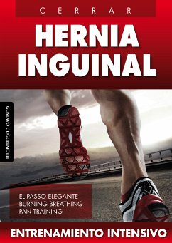 Hernia inguinal - Cerrar sin cirugía (eBook, ePUB) - Guglielmotti, Gustavo