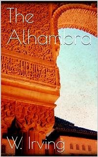 The Alhambra (eBook, ePUB) - Irving, Washington