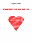 Cuore Grattato (eBook, ePUB)