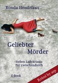 Geliebter Mörder (eBook, ePUB)