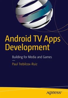 Android TV Apps Development - Trebilcox-Ruiz, Paul