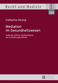 Mediation im Gesundheitswesen - Herzog, Catharina